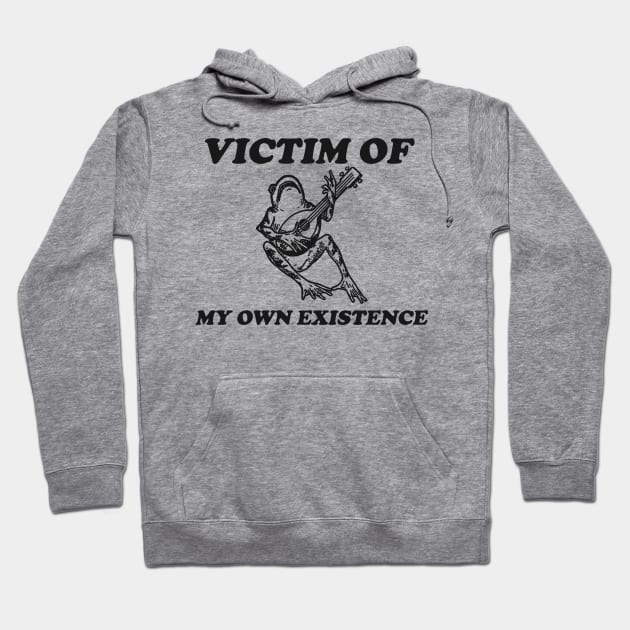 Victim Of My Own Existence, Cottage Core Frog, Frog Drawing, Sad Frog T Shirt, Depression T Shirt, Unisex T Shirt Hoodie by ILOVEY2K